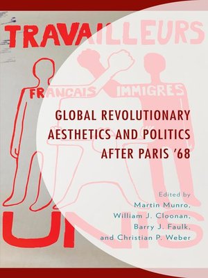 cover image of Global Revolutionary Aesthetics and Politics after Paris '68